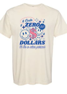 It Costs Zero Dollars